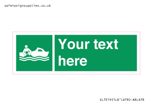 Custom sign safe condition Rescue boat